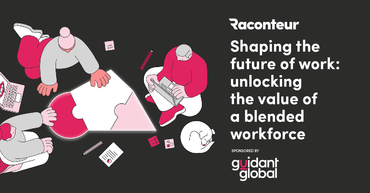 Shaping the future of work - Guidant Global * Raconteur Shaping the future of work - Guidant Global * Raconteur